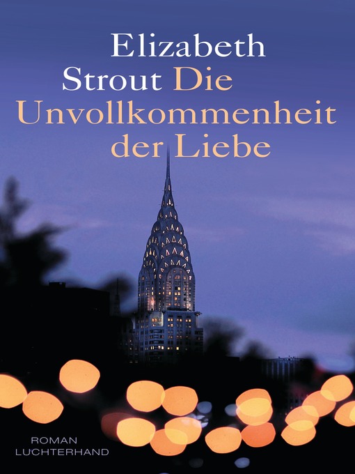 Title details for Die Unvollkommenheit der Liebe by Elizabeth Strout - Available